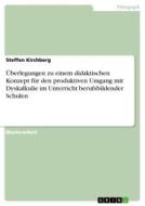 Überlegungen zu einem didaktischen Konzept für den produktiven Umgang mit Dyskalkulie im Unterricht berufsbildender Schu di Steffen Kirchberg edito da GRIN Publishing