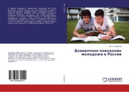 Deviantnoe povedenie molodezhi v Rossii di Irina Kashurina edito da LAP Lambert Academic Publishing