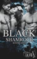 Black Shamrock di Bonnie Sharp edito da Books on Demand
