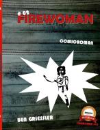 Firewoman di Ben Griessler edito da Books on Demand