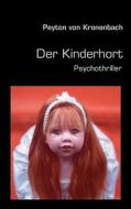 Der Kinderhort di Peyton Von Kronenbach edito da Bod