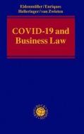 Covid-19 and Business Law di Horst Eidenmüller, Luca Enriques, Geneviève Helleringer, Kristin van Zwieten edito da Nomos Verlagsges.MBH + Co