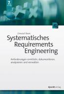 Systematisches Requirements Engineering di Christof Ebert edito da Dpunkt.Verlag GmbH