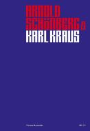 Arnold Schönberg & Karl Kraus di Therese Muxeneder edito da Edition Text + Kritik