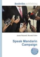 Speak Mandarin Campaign edito da Book On Demand Ltd.