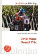 2010 Manx Grand Prix edito da Book On Demand Ltd.