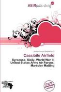 Cassibile Airfield edito da Anim Publishing