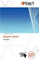 Rogner Hotel edito da Crypt Publishing