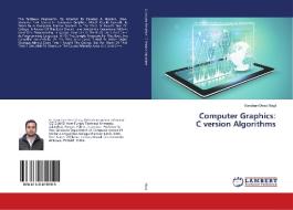 Computer Graphics: C version Algorithms di Kanchan Deep Nagi edito da LAP Lambert Academic Publishing