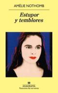 Estupor Y Temblores di Amelie Nothomb edito da Anagrama, Editorial S.A.