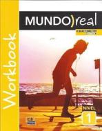 Mundo real 1. Workbook - Internacional Edition di Paula Cerdeira María Carmen Cabeza edito da Editorial Edinumen