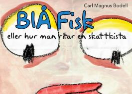 Blå Fisk di Carl Magnus Bodell edito da Books on Demand
