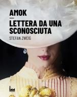 Amok-Lettera da una sconosciuta di Stefan Zweig edito da Urban Apnea