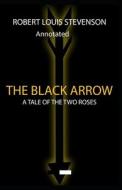 The Black Arrow di Stevenson Robert Louis Stevenson edito da Amazon Digital Services LLC - KDP Print US