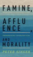 Famine, Affluence, and Morality di Peter Singer edito da Oxford University Press Inc
