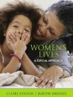 Women\'s Lives di Judith S. Bridges, Claire Etaugh edito da Pearson Education (us)