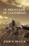 The Mountains of California di John Muir edito da Dover Publications Inc.