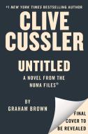 Clive Cussler Untitled Numa 21 di Graham Brown edito da Penguin Random House LLC