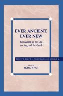 Ever Ancient, Ever New di Ernest L. Fortin edito da Rowman & Littlefield Publishers