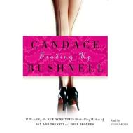 Trading Up di Candace Bushnell edito da Audiogo