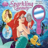 Disney Princess: Sparkling Beauty: Twinkling Lights Mirror di Various edito da Reader's Digest Association