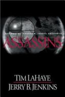 Assassins di Tim F. LaHaye, Jerry B. Jenkins edito da Tyndale House Publishers