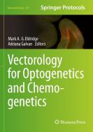 Vectorology for Optogenetics and Chemogenetics edito da Springer International Publishing