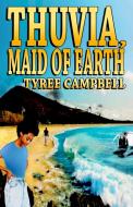 Thuvia, Maid of Earth di Tyree Campbell edito da Indy Pub