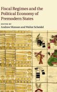 Fiscal Regimes and the Political Economy of Premodern States edito da Cambridge University Press