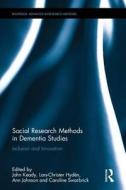 Social Research Methods in Dementia Studies edito da Taylor & Francis Ltd