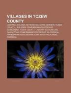 Villages In Tczew County: Kolonia Ostrow di Books Llc edito da Books LLC, Wiki Series