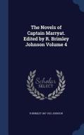 The Novels Of Captain Marryat. Edited By R. Brimley Johnson; Volume 4 di R Brimley 1867-1932 Johnson edito da Sagwan Press