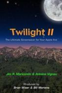 Twilight II di Jim R. Maricondo, Antoine Vignau edito da Lulu.com