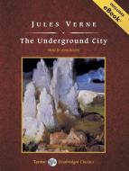 The Underground City, with eBook di Jules Verne edito da Tantor Audio