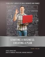 Starting a Business: Creating a Plan di James Fischer edito da MASON CREST PUBL
