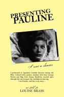 Presenting Pauline: I was a dancer edito da OUTSIDE THE BOX