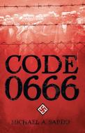 Code 0666 di Michael A. Sardo edito da iUniverse