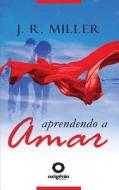 Ebook Aprendendo a Amar di James Russell Miller edito da Editora Oxigênio