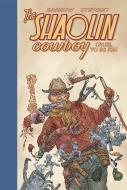 Shaolin Cowboy: Cruel to Be Kin di Geof Darrow edito da DARK HORSE COMICS