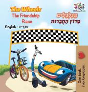 The Wheels The Friendship Race (English Hebrew Book for Kids) di Kidkiddos Books, Inna Nusinsky edito da KidKiddos Books Ltd.