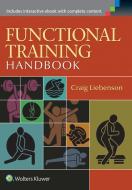 Functional Training Handbook di Craig Liebenson edito da Lippincott Williams&Wilki