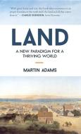 Land di Martin Adams edito da North Atlantic Books,U.S.