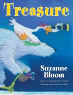 Treasure di Suzanne Bloom edito da BOYDS MILLS PR