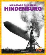 Hindenburg di Jenny Fretland Vanvoorst edito da Pogo Books