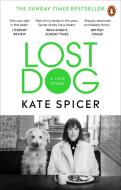 Lost Dog di Kate Spicer edito da Ebury Publishing