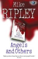 Angels And Others di Mike Ripley edito da Telos Publishing Ltd