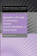Approaches to the Study of Contemporary Germany di Jonathan Grix edito da Bloomsbury Publishing PLC