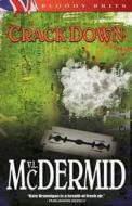 Crack Down: A Kate Brannigan Mystery di V. L. McDermid edito da Bywater Books
