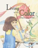 Living with Color di Brandy Winston edito da Taylor and Seale Publishers