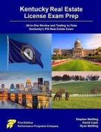 Kentucky Real Estate License Exam Prep di Stephen Mettling, David Cusic, Ryan Mettling edito da Performance Programs Company LLC